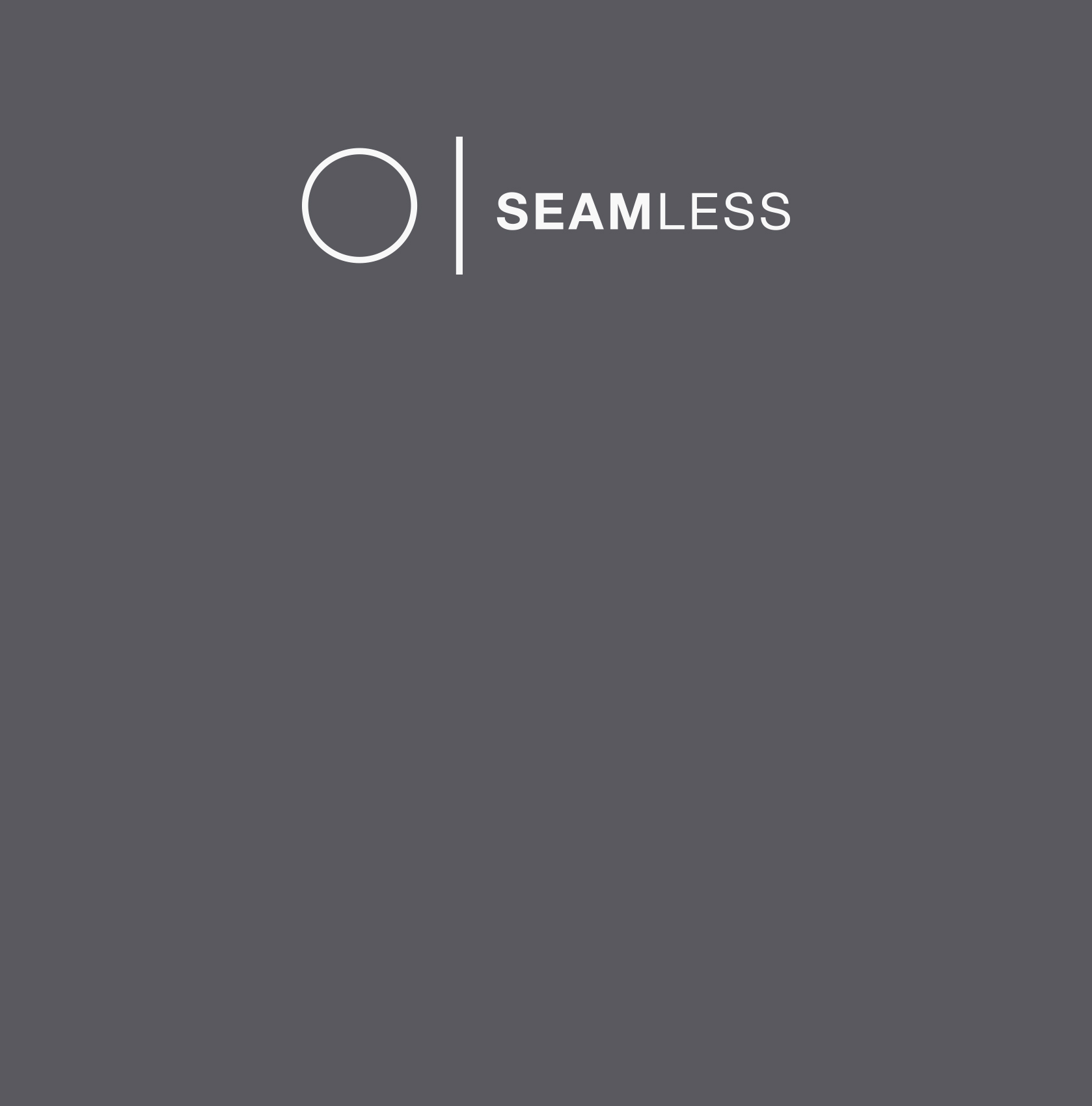 SEAMLESS
